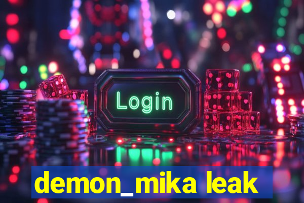 demon_mika leak